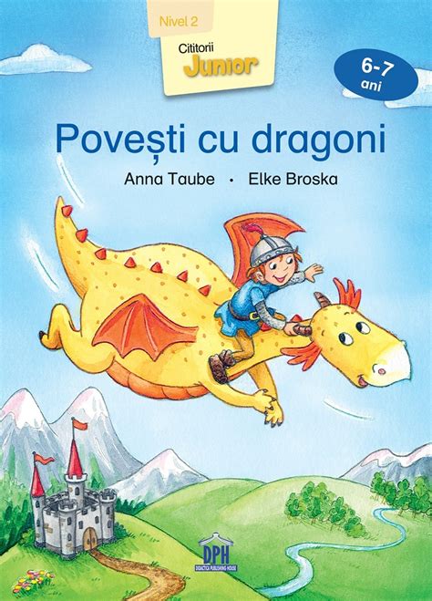 Povesti cu dragoni PDF - Anna Taube, Elke Broska | LibraCarti.ro