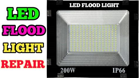 LED FLOOD LIGHT REPAIR How To Repair LED FLOOD LIGHT YouTube