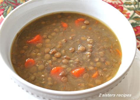 Low-Fat Lentil Soup with Veggies - 2 Sisters Recipes by Anna and Liz