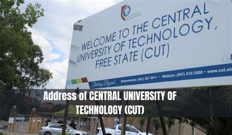 Address of CENTRAL UNIVERSITY OF TECHNOLOGY (CUT)