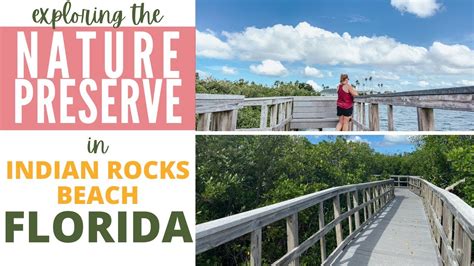 Nature Preserve In Indian Rocks Beach Florida Things To Do In Indian Rocks Beach Florida