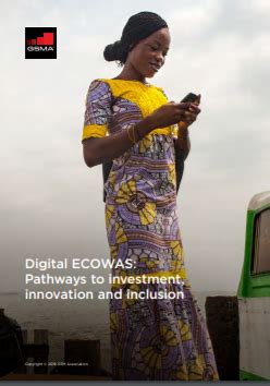 Digital ECOWAS Pathways To Investment Innovation And Inclusion GSMA