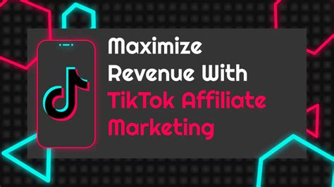 Tiktok Affiliate Essential Tips To Maximize Revenue