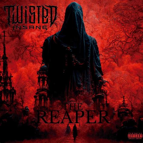 The Reaper Album By Twisted Insane Apple Music