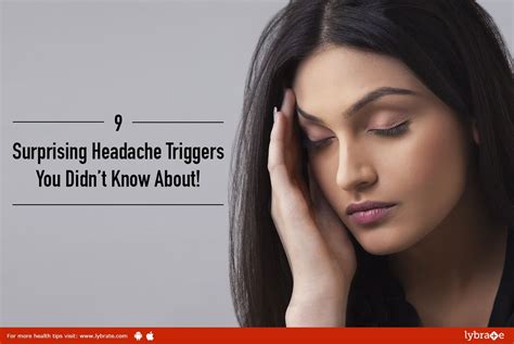 9 Surprising Headache Triggers You Didnt Know About By Dr Vandana