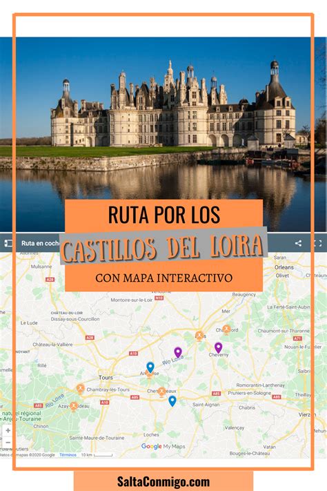 Ruta En Coche Por Los Castillos Del Loira Con Mapa