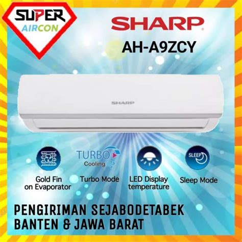 Promo Ac Sharp Ah A 9 Zcyn 1 Pk Ah A 9 Zcyn Low Watt Pasang Instalasi