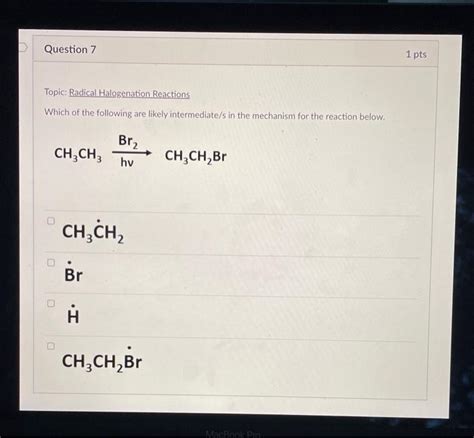 Solved Topic Radical Halogenation Reactions Which Of The Chegg