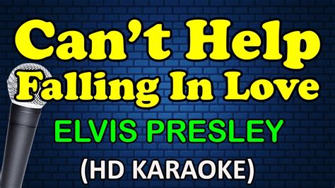 CAN T HELP FALLING IN LOVE Elvis Presley HD Karaoke YouTube