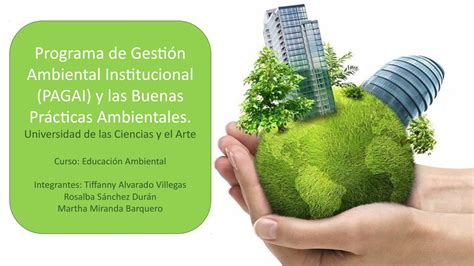 Programa De Gesti N Ambiental Institucional Y Las Buenas Pr Cticas