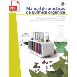 Manual de prácticas de química orgánica