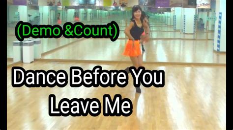 Dance Before You Leave Me Line dance 사 한국라인댄스협회 남양주지회 Demo Count