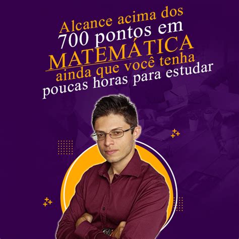 Workshop Matemática Enem Alcance acima dos 700 pontos em Matemática