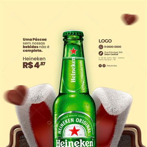 Uma Páscoa Sem Nossas Bebidas Não é Completa Heineken 4 87 Cervejaria