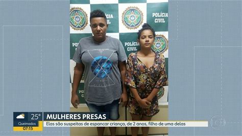 Pol Cia Prende Duas Mulheres Acusadas De Espancar Uma Crian A De Anos