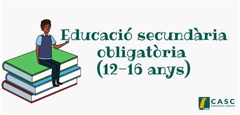 Educació Secundària Obligatòria 12 16 Anys Senexcelencia