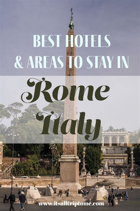 Best Areas To Stay In Rome Hotel Recommendations Artofit