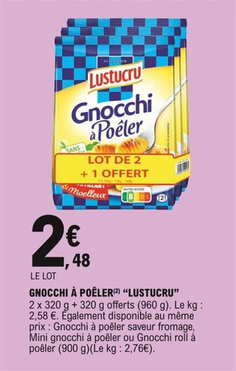 Promo Gnocchi à Poêler Lustucru chez E Leclerc