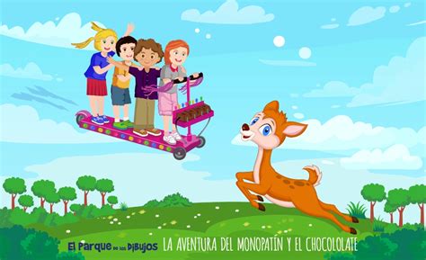 Cuento Infantil La Aventura Del Monopatín Y El Chocolate