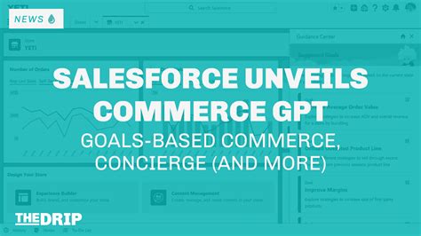 Salesforce Unveils Commerce GPT Goals Based Commerce Concierge And