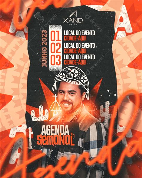 Agenda Semanal Flyer Xand Avião São João Social Media PSD Editável