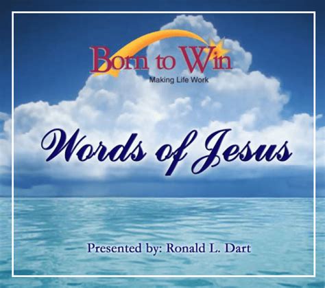 The Words of Jesus - Born to Win