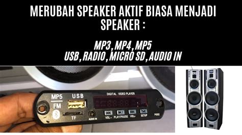 CARA MEMASANG MP3 MP4 MP5 DAN BLUETOOTH DI SPEAKER AKTIF YouTube