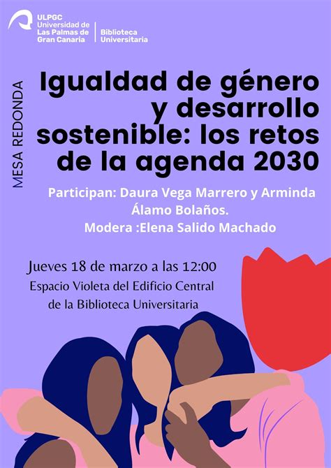 “igualdad De Género Y Desarrollo Sostenible Los Retos De La Agenda 2030” A Debate En La