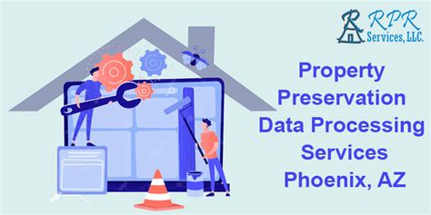 Top Property Preservation Data Processing Services In Phoenix Az