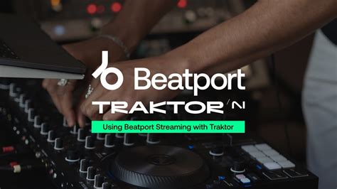 Beatport Streaming X NativeInstruments Traktor Integration Walkthrough