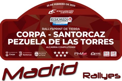 II Rallysprint Tierra Riskmedia Corpa Santorcaz Pezuela De Las Torres