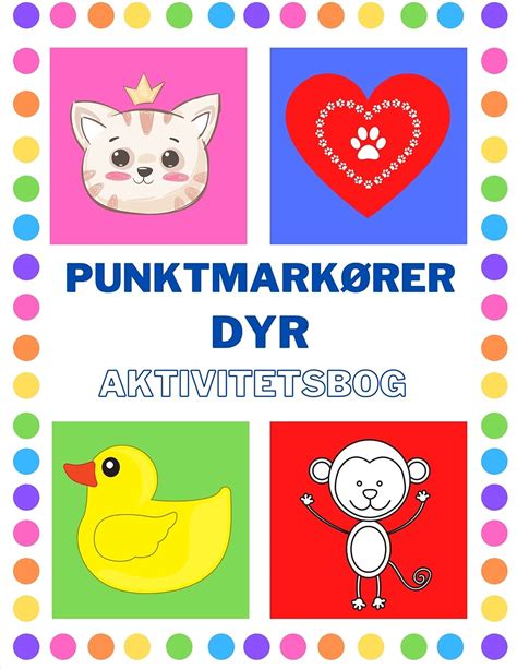 Buy Punktmark Rer Dyr Aktivitetsbog God Til At L Re At Farvel Gge Dyr