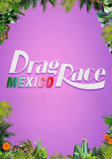 Drag Race México Ver la serie de tv online