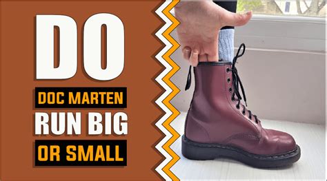 Do Doc Martens Run Big Or Small Know Before You Wear