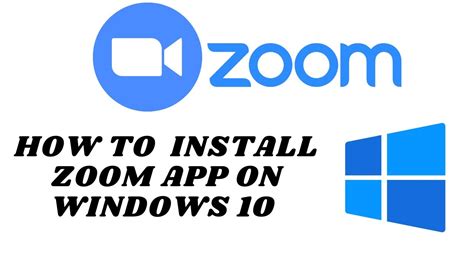 How To Install Zoom App On Windows 10 Best App For Online Meeting