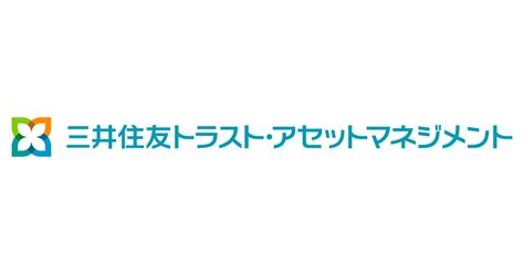 三井住友トラスト・アセットマネジメント株式会社のプレスリリース｜pr Times