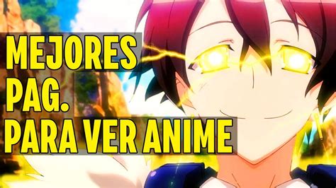 Mejores Pag Para Ver Anime En Espa Ol Latino Y Sub Espa Ol Youtube