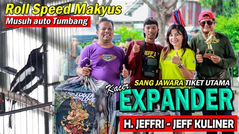 Kacer Expander Sang Jawara Tiket Utama Auto Bikin Musuh Kocar Kacir