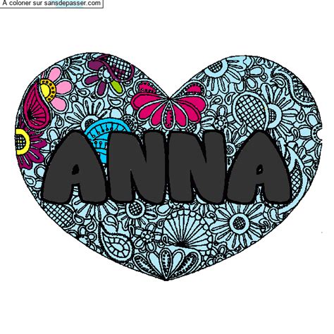 Dessin Colorié Coloriage Prénom Anna Décor Mandala Coeur Par Un