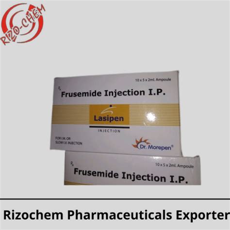 Frusemide Injection Lasipen Injection Rizochem Pharmaceuticals Export