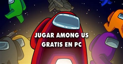 Como Descargar Among Us Para Pc Gratis Como Instalar Among Us En Pc Images