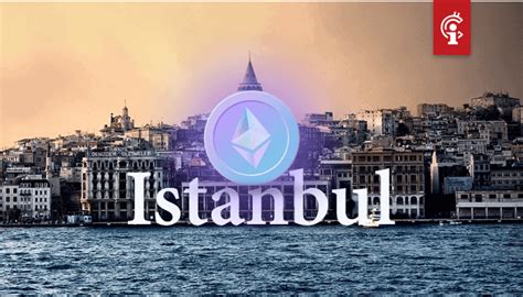 Istanbul Hard Fork Officieel Aangekondigd Door Ethereum Foundation