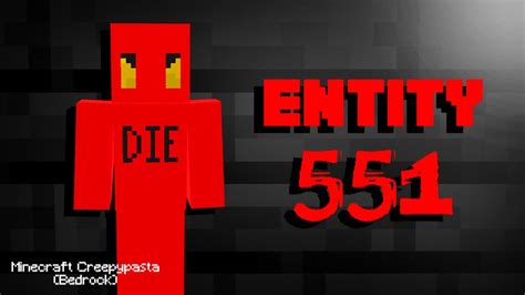 Entity 551 Minecraft Creepypasta Bedrock Youtube