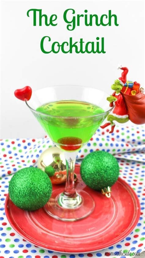 The Grinch Cocktail For Holiday Parties Mom On The Side Christmas