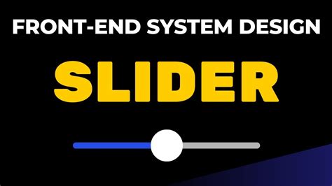 Front End System Design Slider Component Youtube