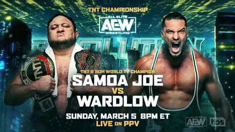 Samoa Joe Vs Wardlow Set For Aew Revolution