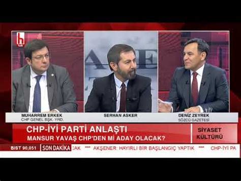 Chp Y Parti Anla Mas N N Perde Arkas Serhan Asker Ile Siyaset