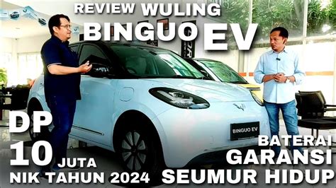 WULING BINGUO EV TAHUN 2024 DP 10 JUTA MOBIL LISTRIK GARANSI