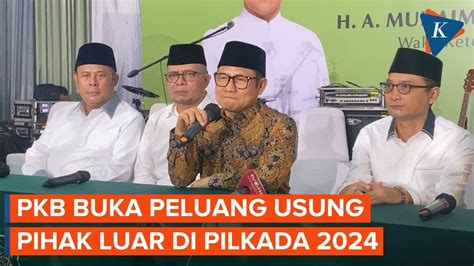 Cak Imin Ungkap Kemungkinan Pkb Usung Pihak Luar Di Pilkada Youtube