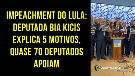 Impeachment Do Lula Deputada Bia Kicis Explica Em Pontos Os Motivos